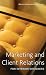 Marketing and Client Relations for Interior Designers