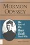 Mormon Odyssey: The Story of Ida Hunt Udall, Plural Wife