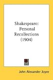 Shakespeare: Personal Recollections (1904)