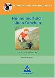 Hanno malt sich einen Drachen. Lesebegleitheft