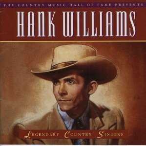 Hank Williams - Legendary Country Singers: Hank Williams - Zortam Music