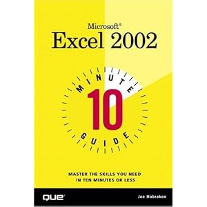 10 Minute Guide to Microsoft Excel 2002