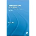 The Postwar Struggle for Civil Rights (African Americans in San Francisco, 1945-1975) (Studies in African American History and Culture) (Hardcover)