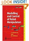 Modelling and Control of Robot Manipulators (Advanced Textbooks in Control and Signal Processing)