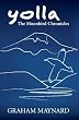 Yolla: The Moonbird Chronicles