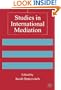 Studies in International Mediation (Advances in Foreign Policy Analysis)