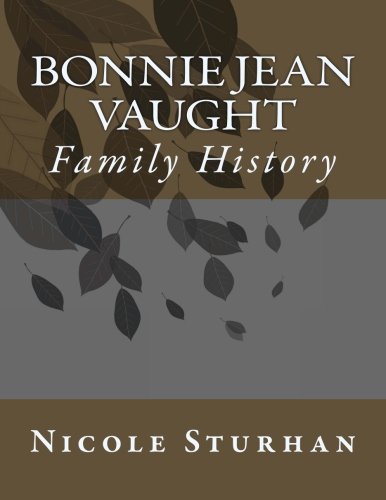 Bonnie Jean Vaught: Family History