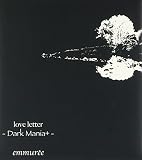 love letter -dark mania + -