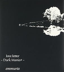 love letter -dark mania + -