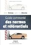 Guide comment� des normes et r�f�rentiels
