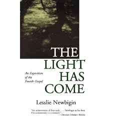 The Light Has Come: An Exposition of the Fourth Gospel