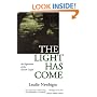 The Light Has Come: An Exposition of the Fourth Gospel