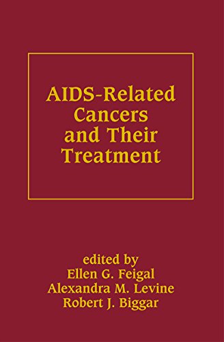 AIDS-Related Cancers and Their Treatment (Basic and Clinical Oncology)