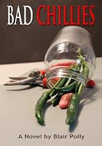 Click to Download Free Kindle Book -> Bad Chillies