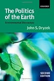 The Politics of the Earth: Environmental Discourses