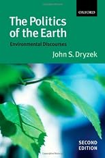 The Politics of the Earth: Environmental Discourses