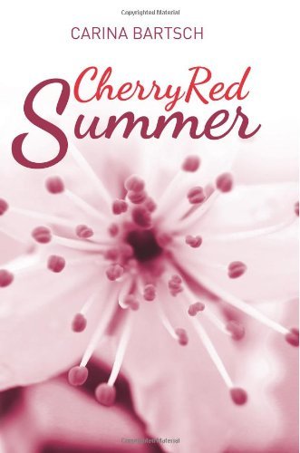 Cherry Red Summer (Emely and Elyas Book 1)