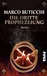 Die dritte Prophezeiung: Thriller
