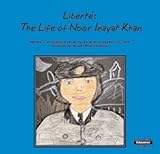 Liberté : the life of Noor Inayat Khan : a biography