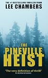 The Pineville Heist