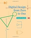 Digital Design from Zero to One