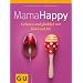 Mama Happy (Einzeltitel Partnerschaft & Familie)