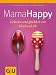 Mama Happy (Einzeltitel Partnerschaft & Familie)