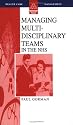 Managing Multi-Disciplinary Teams In The NHS (Health Care Management)