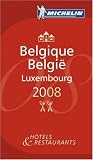 The Michelin Guide Belgique-Luxembourg 2008 (Michelin Guides) (Michelin Guides)