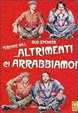 Altrimenti Ci Arrabbiamo