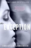 The Exception: A Novel