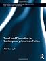 Travel and Dislocation in Contemporary American Fiction (Routledge Transnational Perspectives on American Literature)