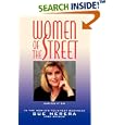 Women of the Street: Making It on Wall Street&mdash;The World's Toughest Business