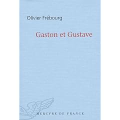 Gaston et Gustave