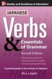 Japanese Verb and Essential Grammar 3E. (Verbs and Essentials of Grammar)