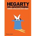 Hegarty on Advertising: Turning Intelligence into Magic