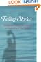 Telling Stories: Indigenous History and Memory in Australia and New Zealand