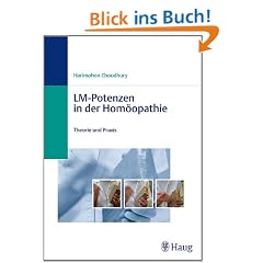 LM-Potenzen in der Hom�opathie: Theorie und Praxis