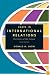 Cases in International Relations: Portraits of the Future (3rd Edition)
