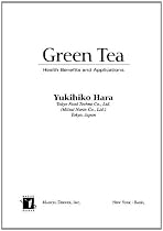 Green Tea: Health Benefits and Applications
