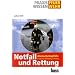 Notfall und Rettung: Atemschutzunf�lle - Ursachen, Rettung, Training. Praxiswissen Feuerwehr