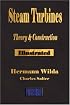 Steam Turbines: Their Theory and Construction (The Broadway Series of Engineering Handbooks)
