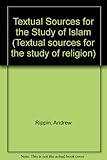 Textual sources for the study of Islam