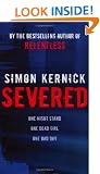 Severed: One night Stand-one dead Girl-one bad Day