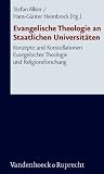 Produkt-Bild: Evangelische Theologie an Staatlichen Universit&iquest;ten: Konzepte und Konstellationen Evangelischer Theologie und Religionsforschung