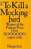 To kill a mockingbird