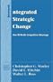 Integrated Strategic Change: How Organizational Development Builds Competitive Advantage (Prentice Hall Organizational Development Series)