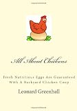 ALL About Chickens: Fresh nutritious eggs are guaranteed with a backyard chickent coop 41OznOo5I1L. SL160 ALL About Chickens: Fresh nutritious eggs are guaranteed with a backyard chickent coop