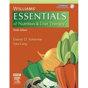 E. S. PhD RD S.L. R.PhD RD LD'S Williams' Essentials 9th (Ninth) edition(Williams' Essentials of Nutrition & Diet Therapy [Paperback])(2006)