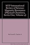 M.T.P. international review of science. Physical chemistry. Series one